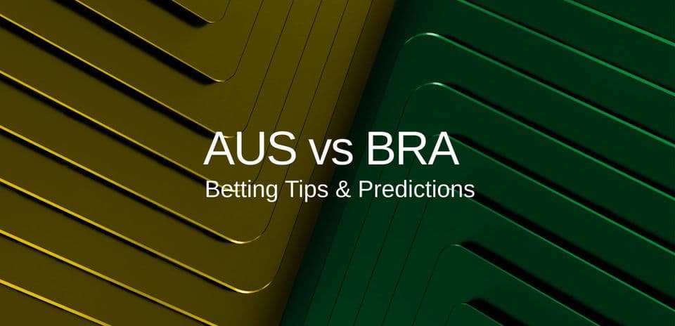 Australia vs Brazil Preview: Predictions, Lineups, and Betting Tips