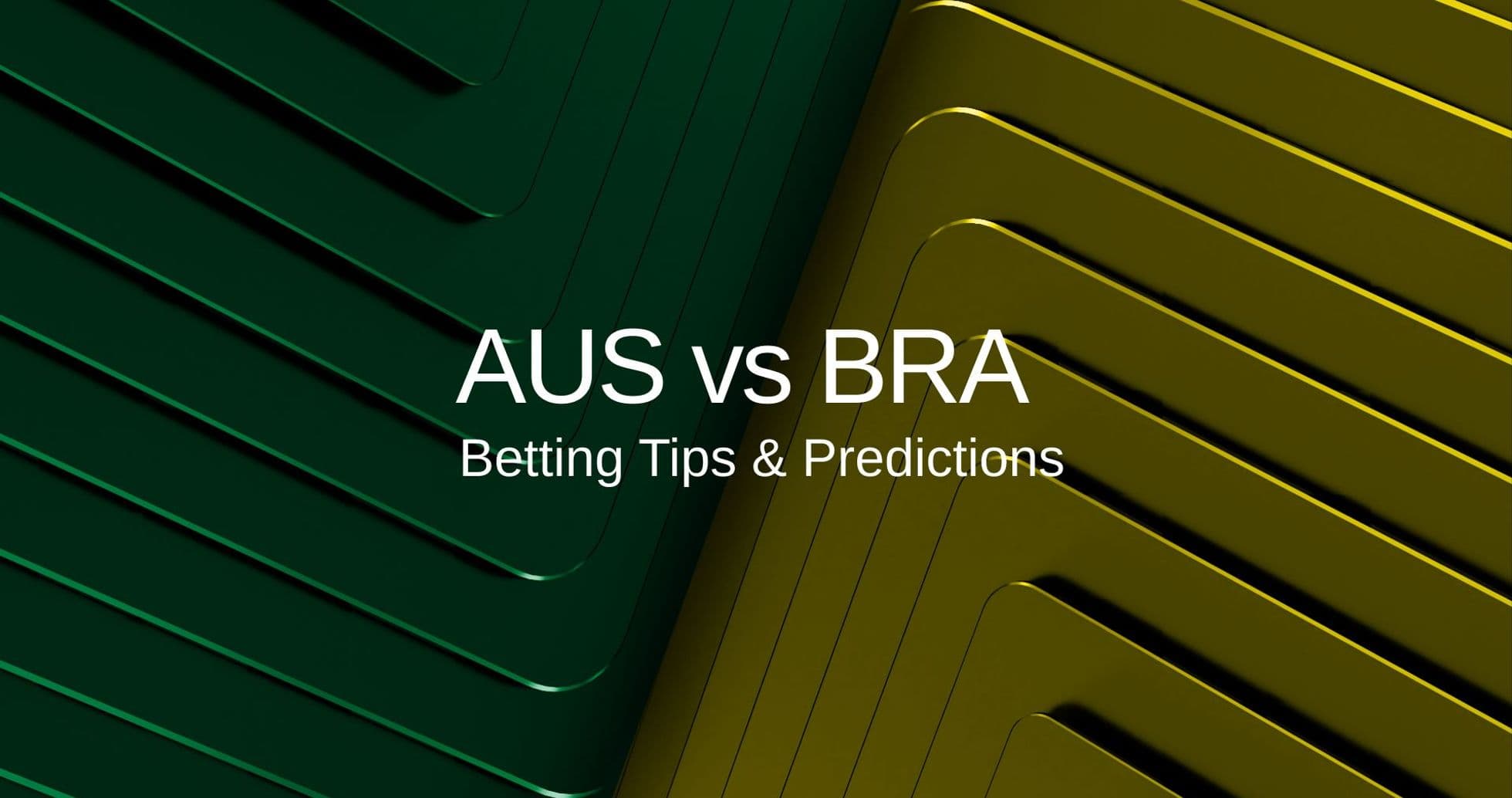 Australia vs Brazil Preview: Predictions, Lineups, and Betting Tips for Friendly Match in Queensland Australia vs Brazil Preview: Predictions, Lineups, and Betting Tips for Friendly Match in Queensland